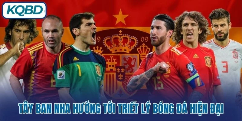 Tây Ban Nha hướng tới triết lý bóng đá hiện đại