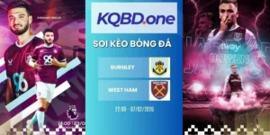 nhận định soi kèo Burnley vs West Ham - NHA, 07/02/2026